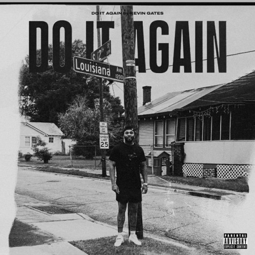 Kevin Gates – Do It Again MP3 DOWNLOAD