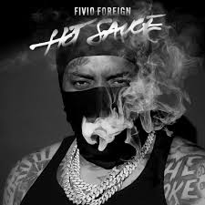 Fivio Foreign – Hot Sauce MP3 DOWNLOAD