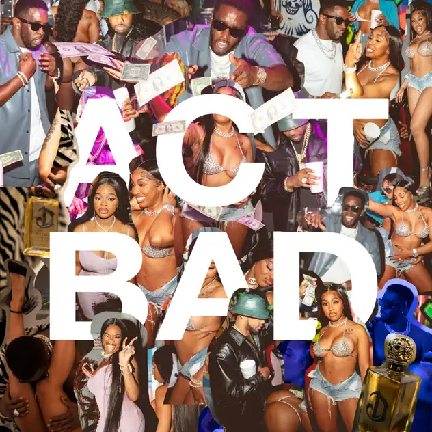 Diddy – Act Bad Ft. City Girls & Fabolous MP3 DOWNLOAD