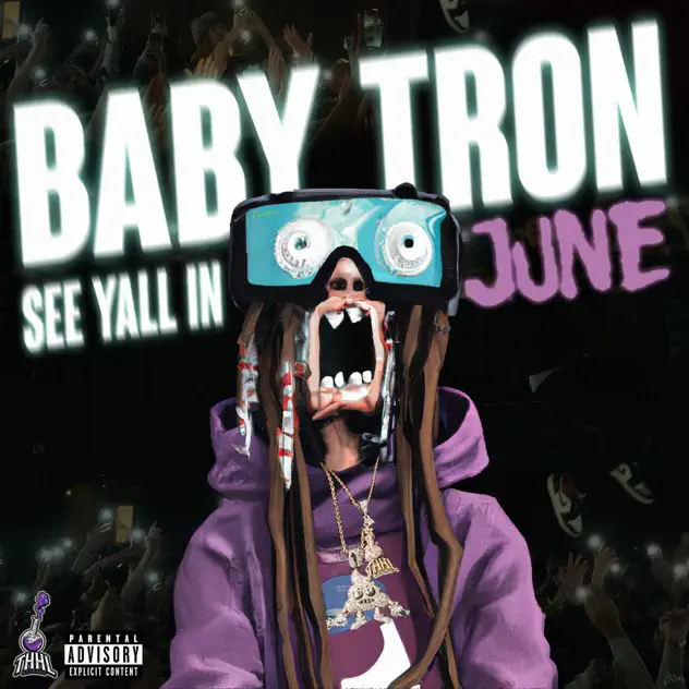 BabyTron – See Yall In June MP3 DOWNLOAD