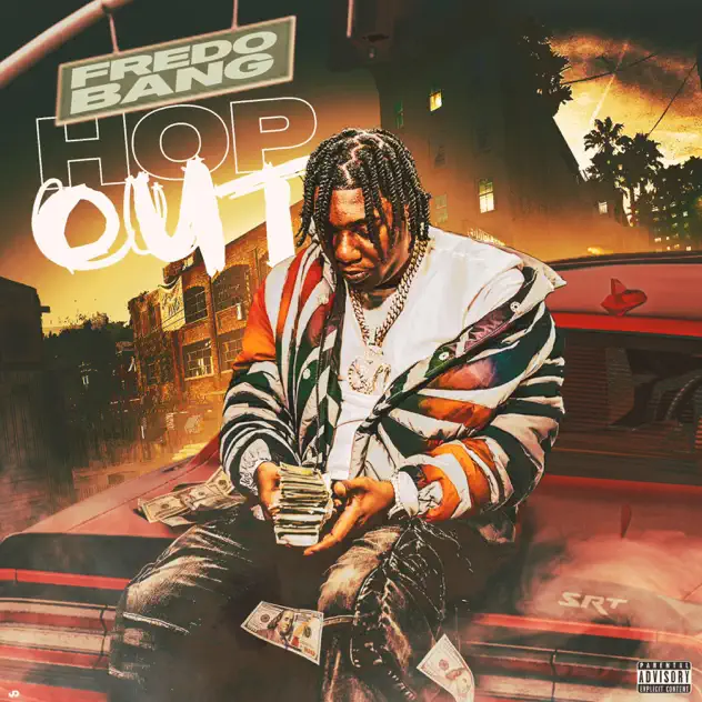 Fredo Bang – Hop Out MP3 DOWNLOAD