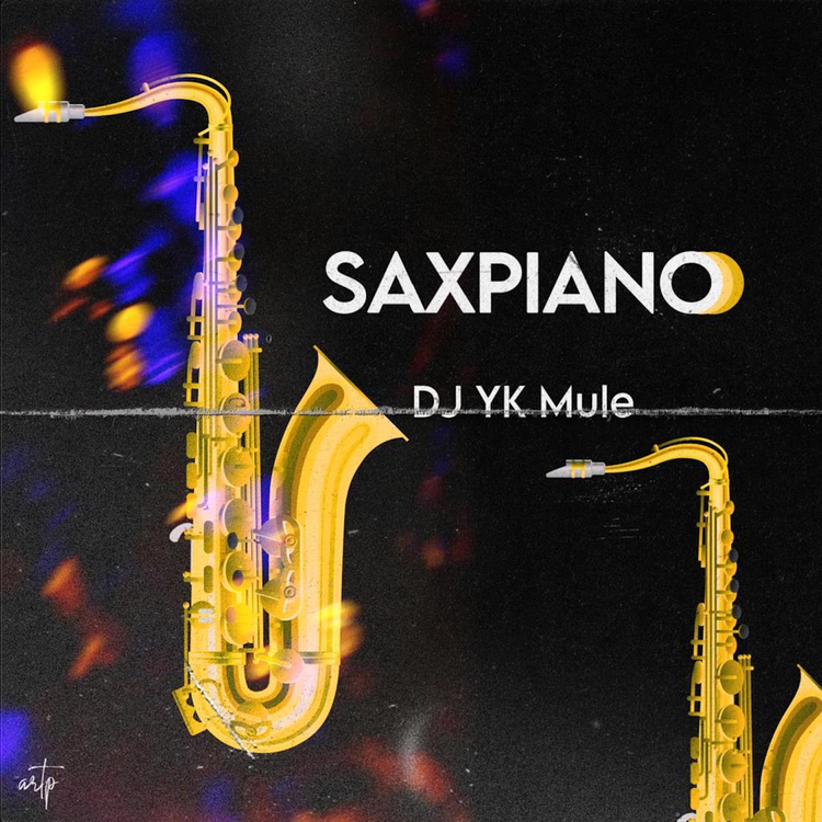 Dj Yk Mule – Saxpiano MP3 DOWNLOAD