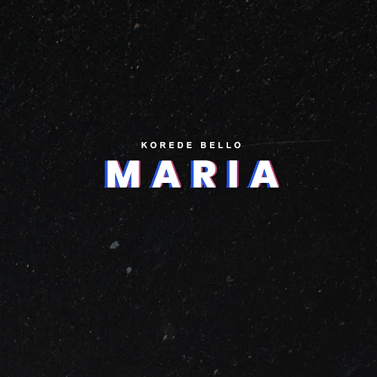 Korede Bello – Maria Lyrics