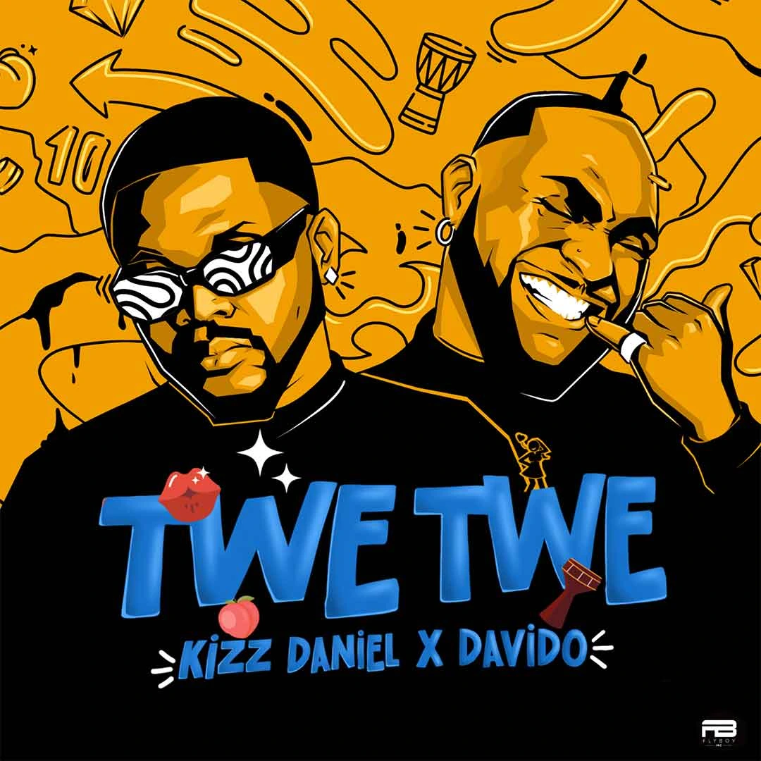 Kizz Daniel Ft. Davido – Twe Twe (Remix) INSTRUMENTAL