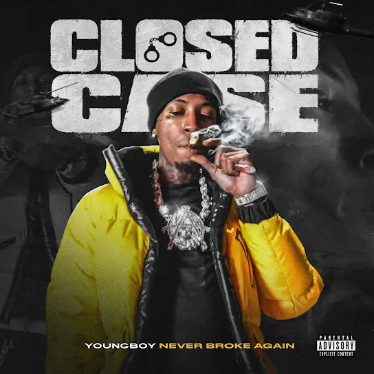 YoungBoy Never Broke Again – Closed Case