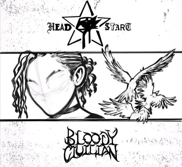 Bloody Civilian – Headstart