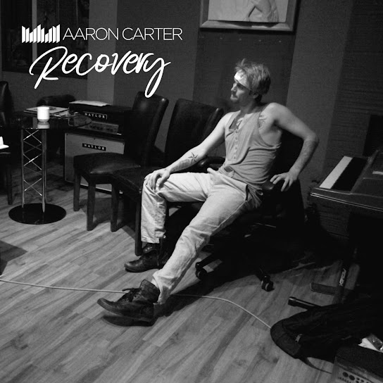 Aaron Carter – Recovery