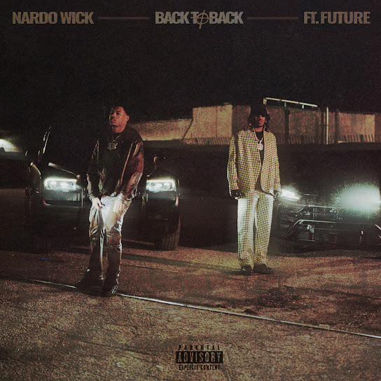 Nardo Wick – Back To Back Ft. Future
